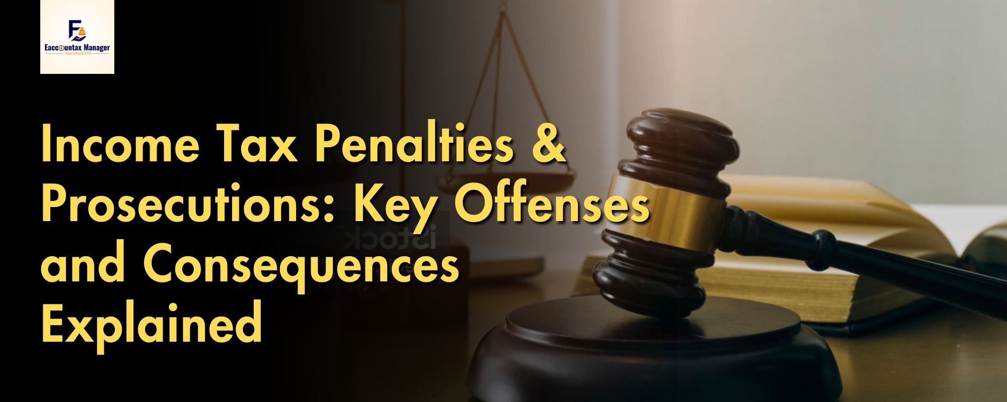 Income Tax Penalties & Prosecutions Key Offenses and Consequences Explained