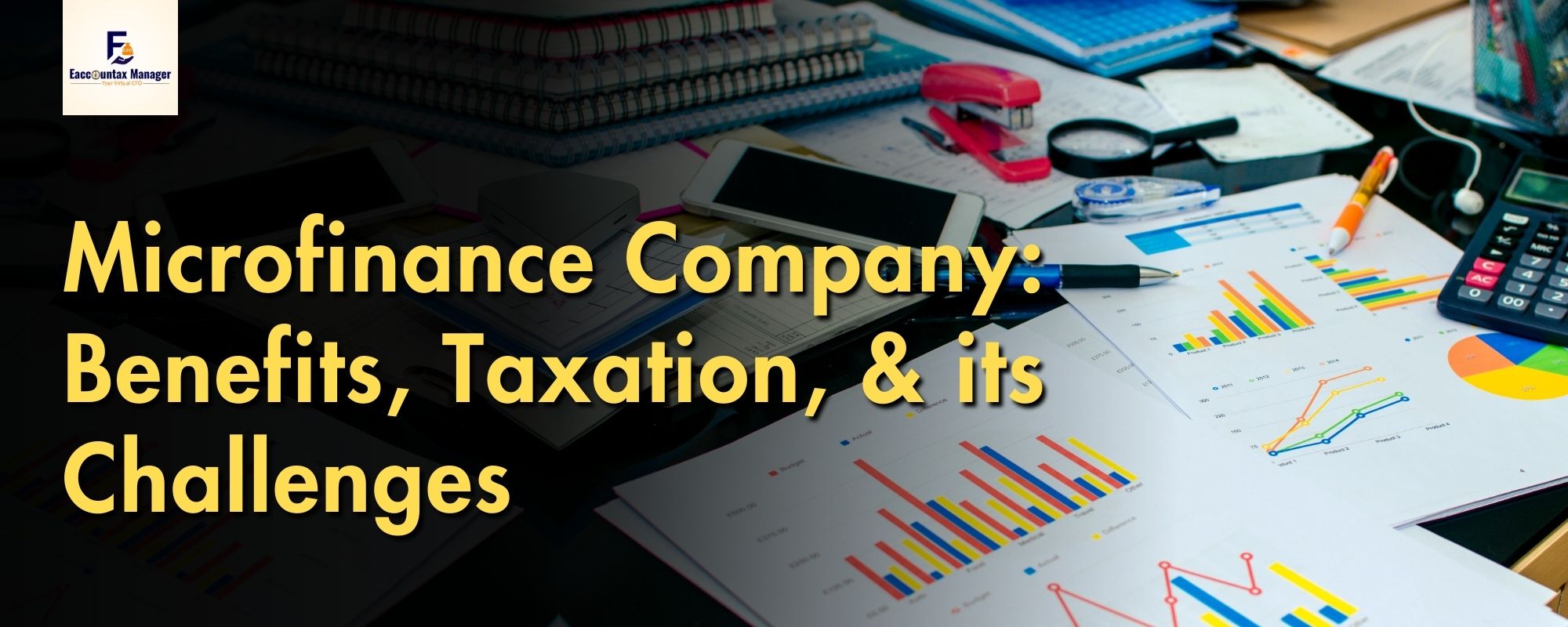 Microfinance Companies Benefits, Taxation, & its Challenges (3)
